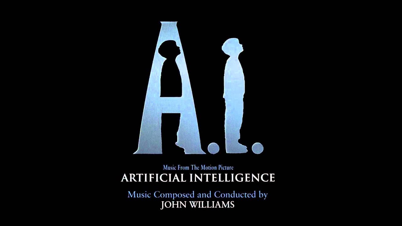 A I Artificial Intelligence OST ( John Williams ) – Where Dreams Are Born   End credits