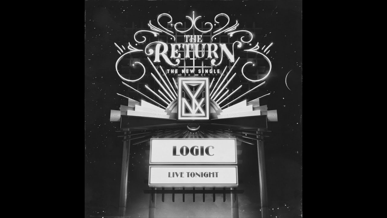 Logic – The Return (Official Audio)