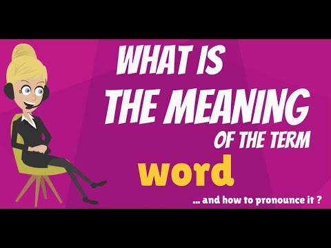 What is WORD? What does WORD mean? WORD meaning – WORD definition – How to pronounce WORD