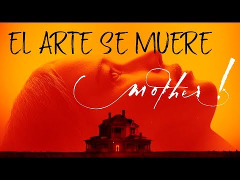 MOTHER! y la muerte del arte