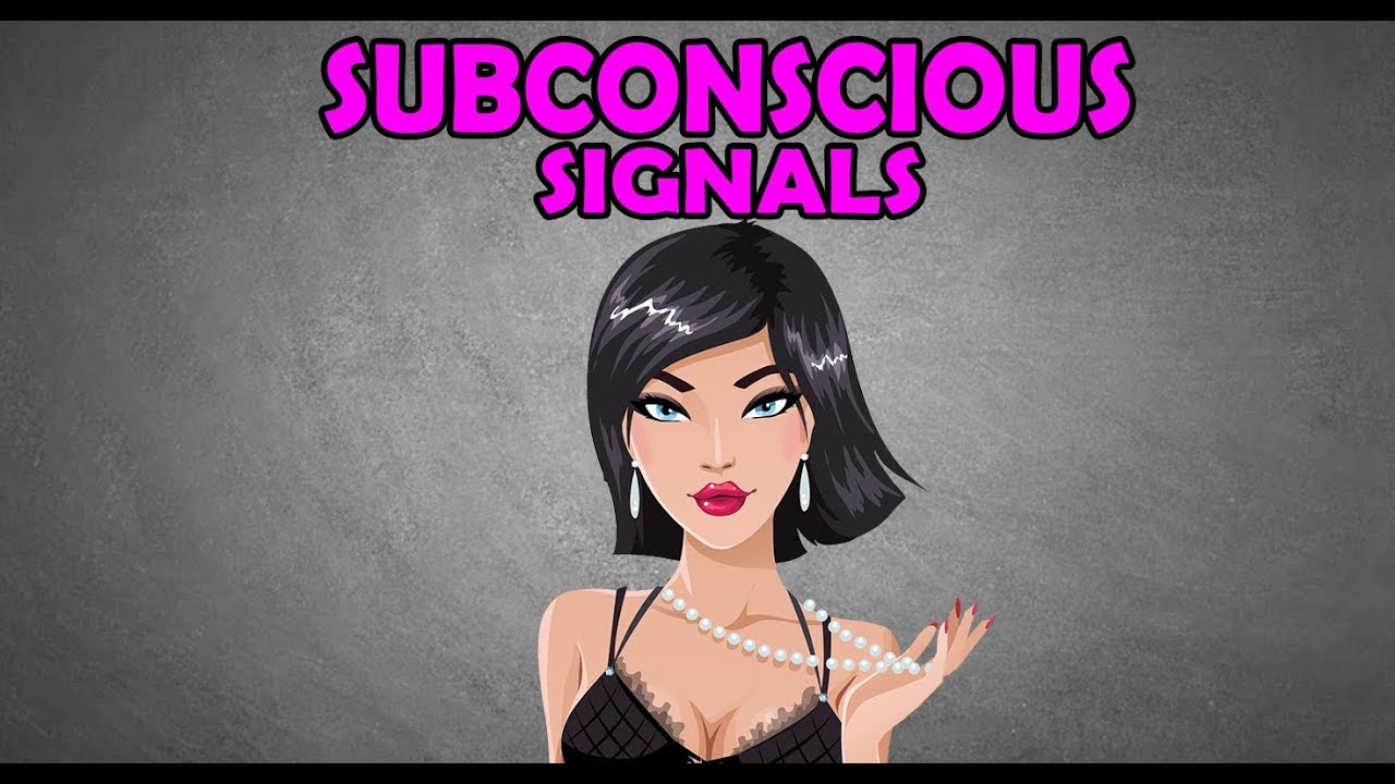 SUBCONSCIOUS SIGNALS OF BODY LANGUAGE | HOW TO READ PEOPLE
