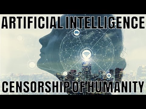Artificial Intelligence – Censoring Humanity – David Icke