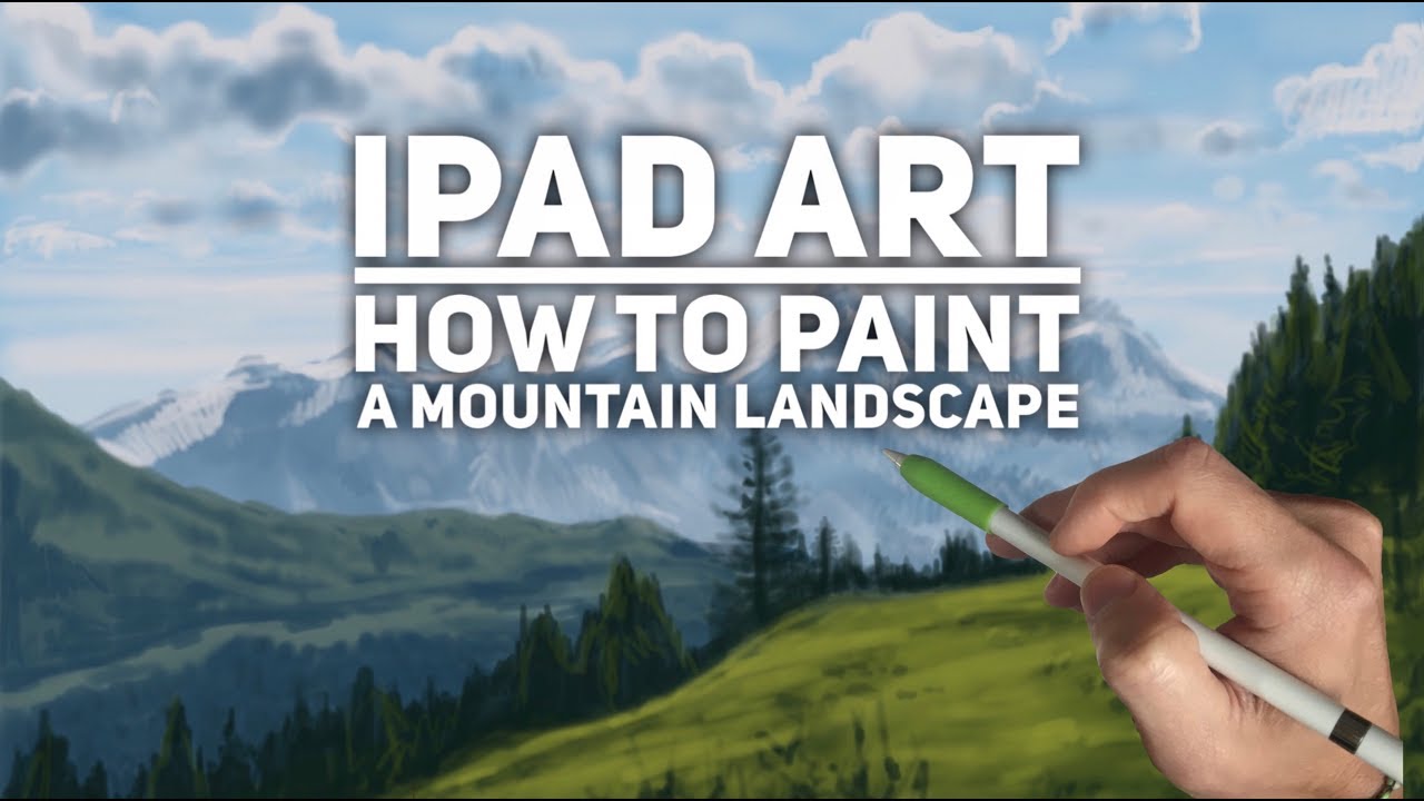 Ipad painting tutorial – HOW TO PAINT A MOUNTAIN LANDSCAPE – Procreate art app using Apple Pencil