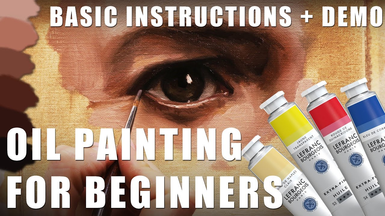 Oil Painting for Beginners Part 1 – Basic Techniques + Step by Step Demonstration
