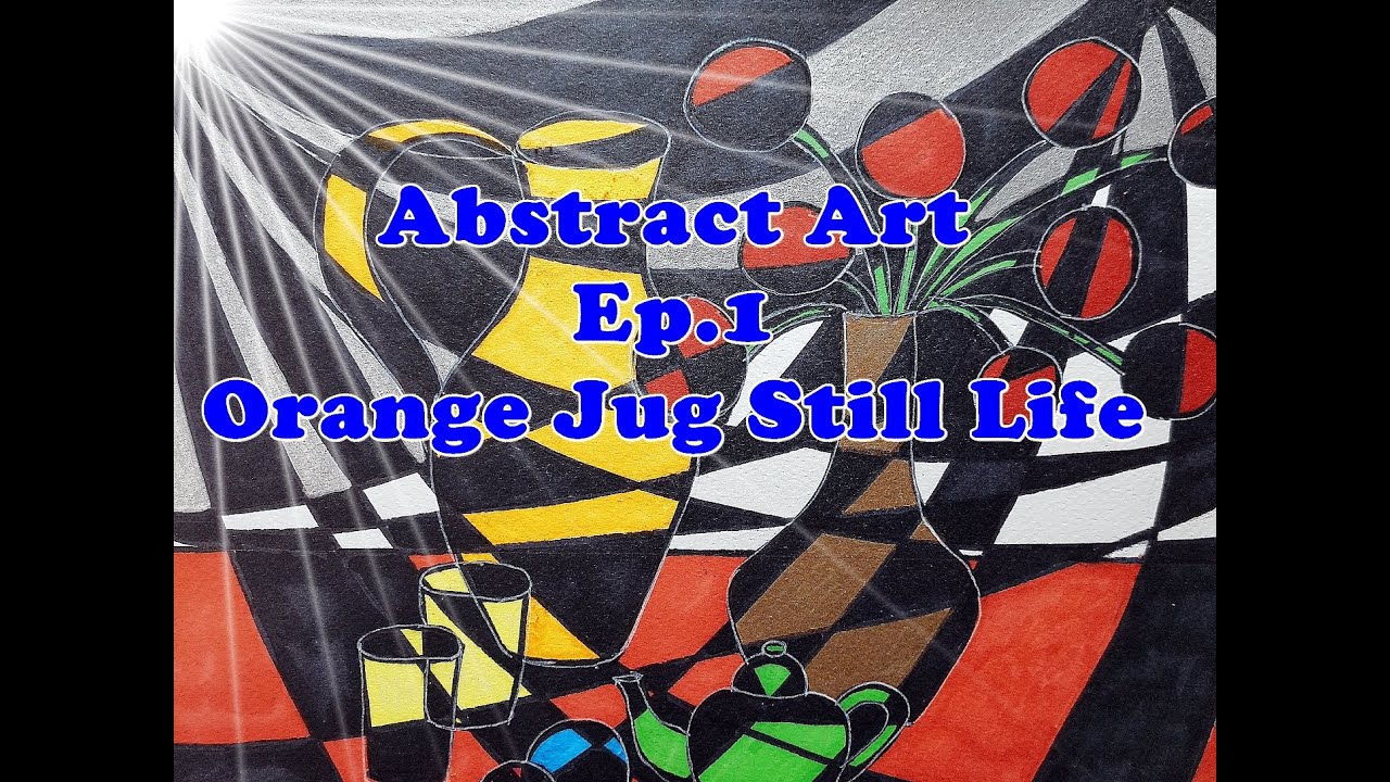 Abstract Art Ep.1 Orange Jug Still Life