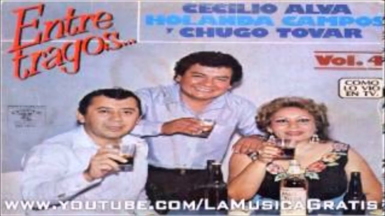 Cecilio Alva,Holanda Campos y Chugo Tovar – Entre Tragos Vol. 4 Lado B (Full Album) | CD Completo