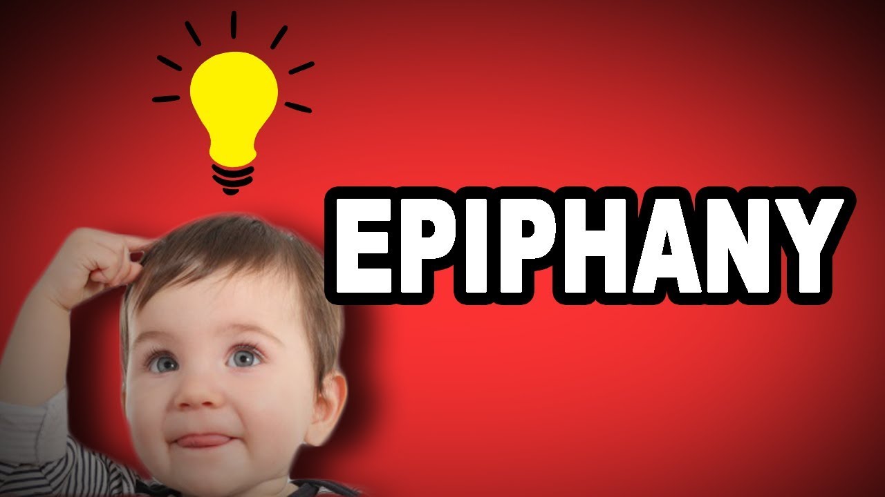 Learn English Words: EPIPHANY – Meaning, Vocabulary with Pictures and Examples