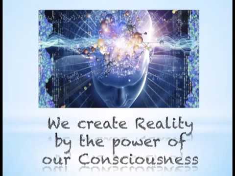 Consciousness Creates Reality Slide Show