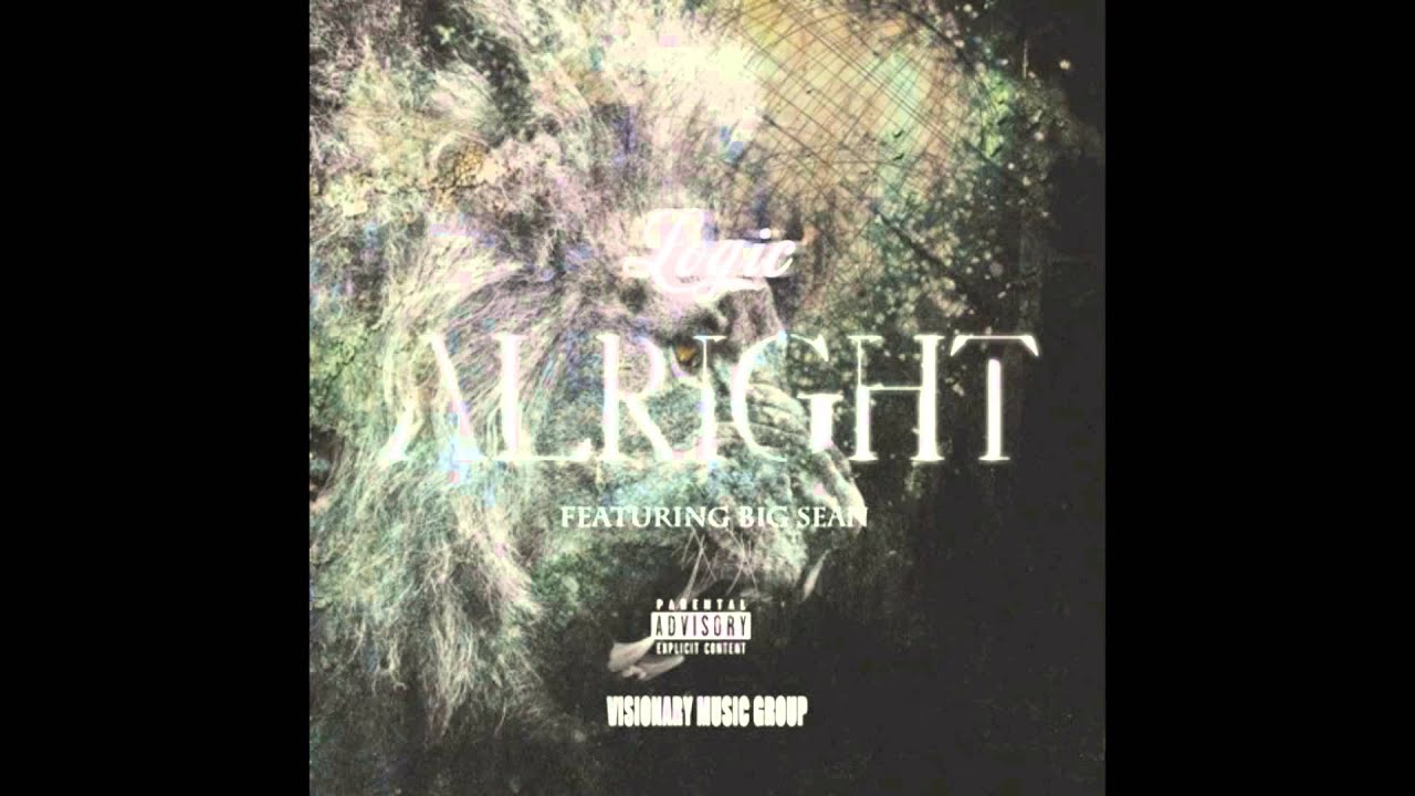 Logic ft. Big Sean – Alright (Official Audio)