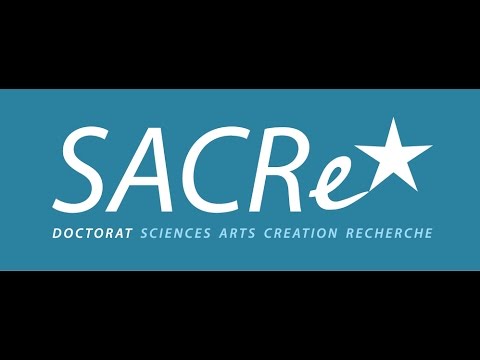 PSL Research University – Doctorat Sciences Arts Création Recherche (SACRe)