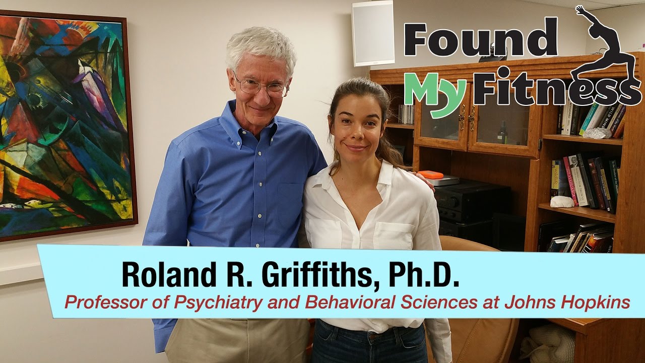 Roland Griffiths, Ph.D. on Psilocybin,  Psychedelic Therapies & Mystical Experiences