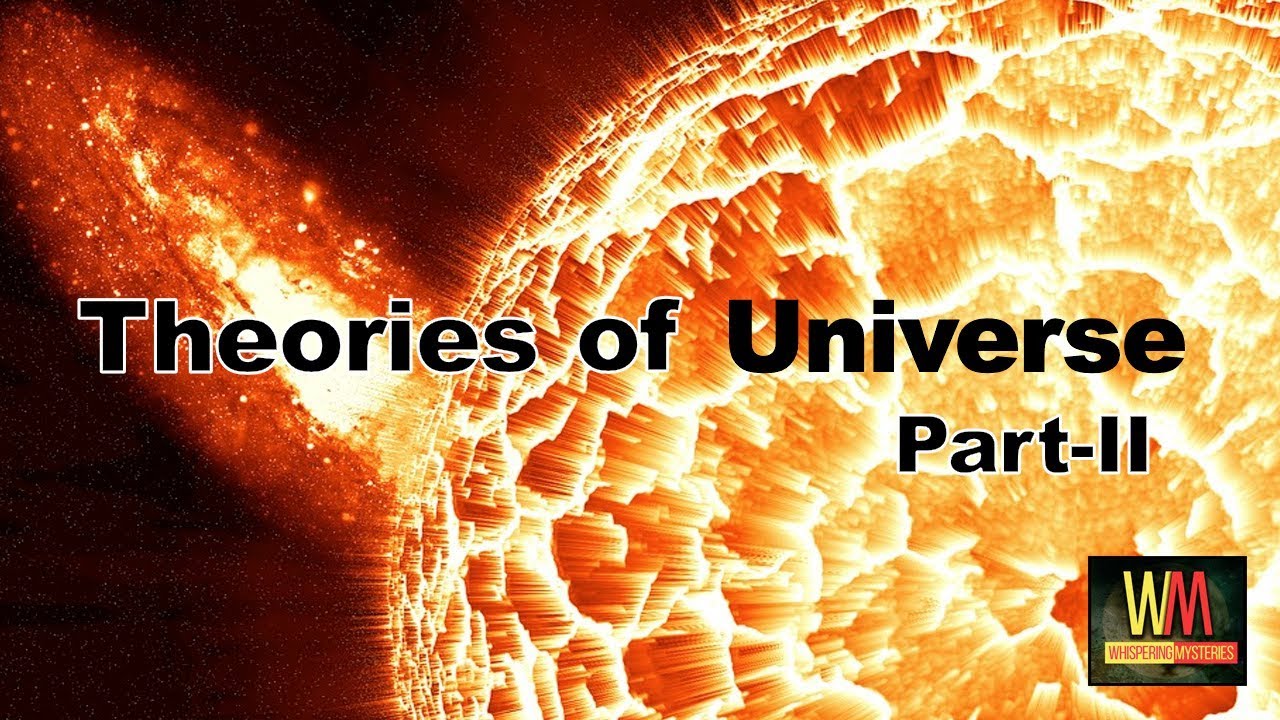 Theories about the origin of the Universe Part-2 || Whispering Mysteries
