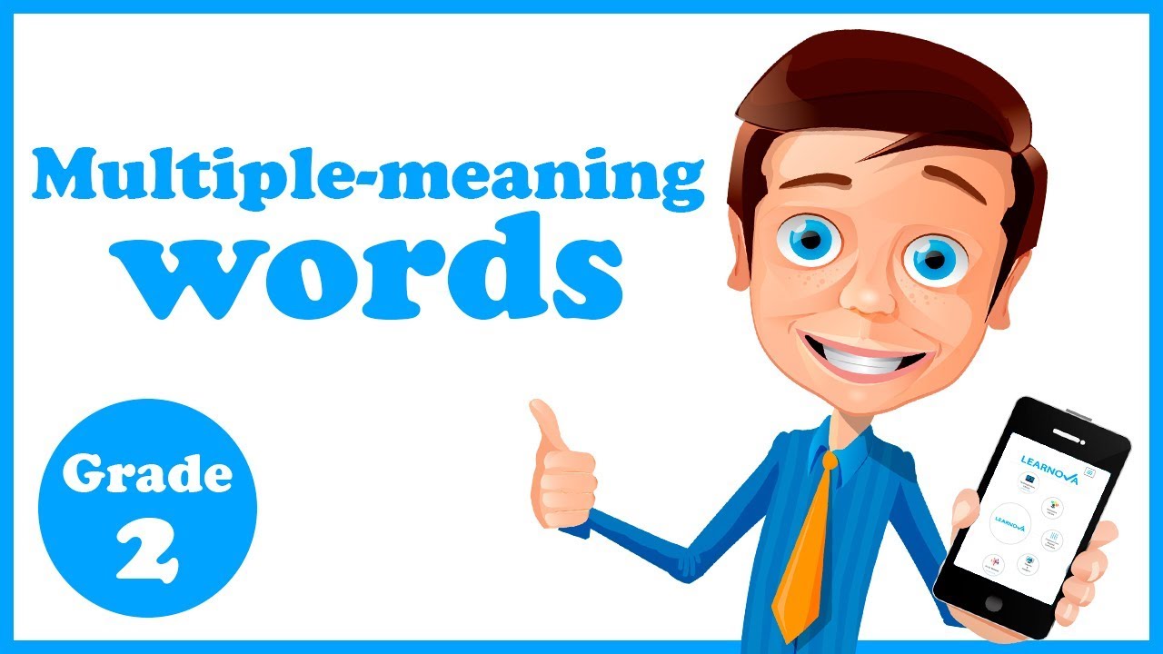 Grade 2 – Multiple meaning Words