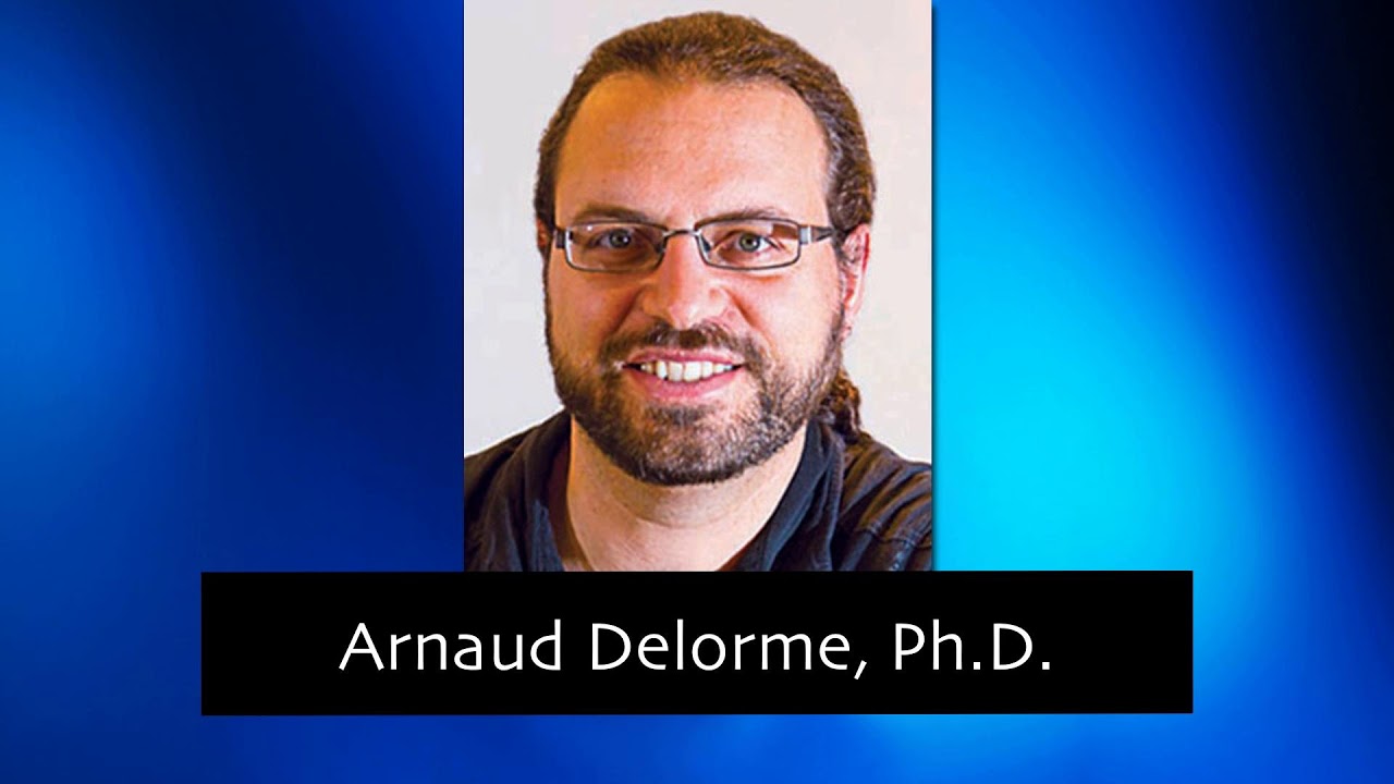 144 The Science of Human Consciousness with Arnaud Delorme, Ph.D.