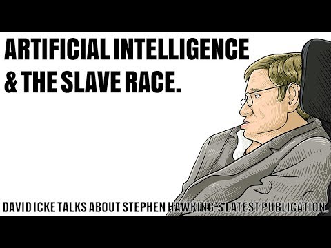Artificial Intelligence & The Slave Race – David Icke