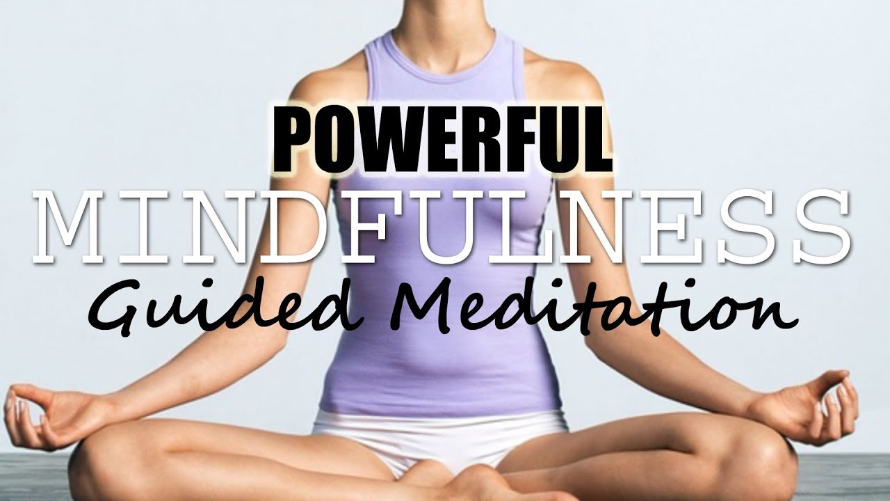 Powerful Guided Mindfulness Meditation 10 Minutes