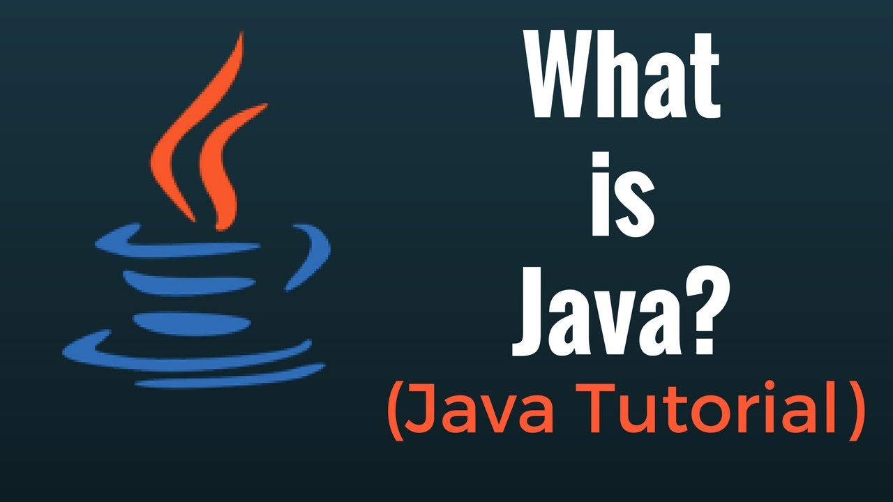 What is Java? – Java Programming Tutorial