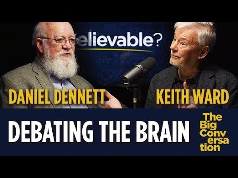 Debating the brain: Daniel Dennett vs Keith Ward