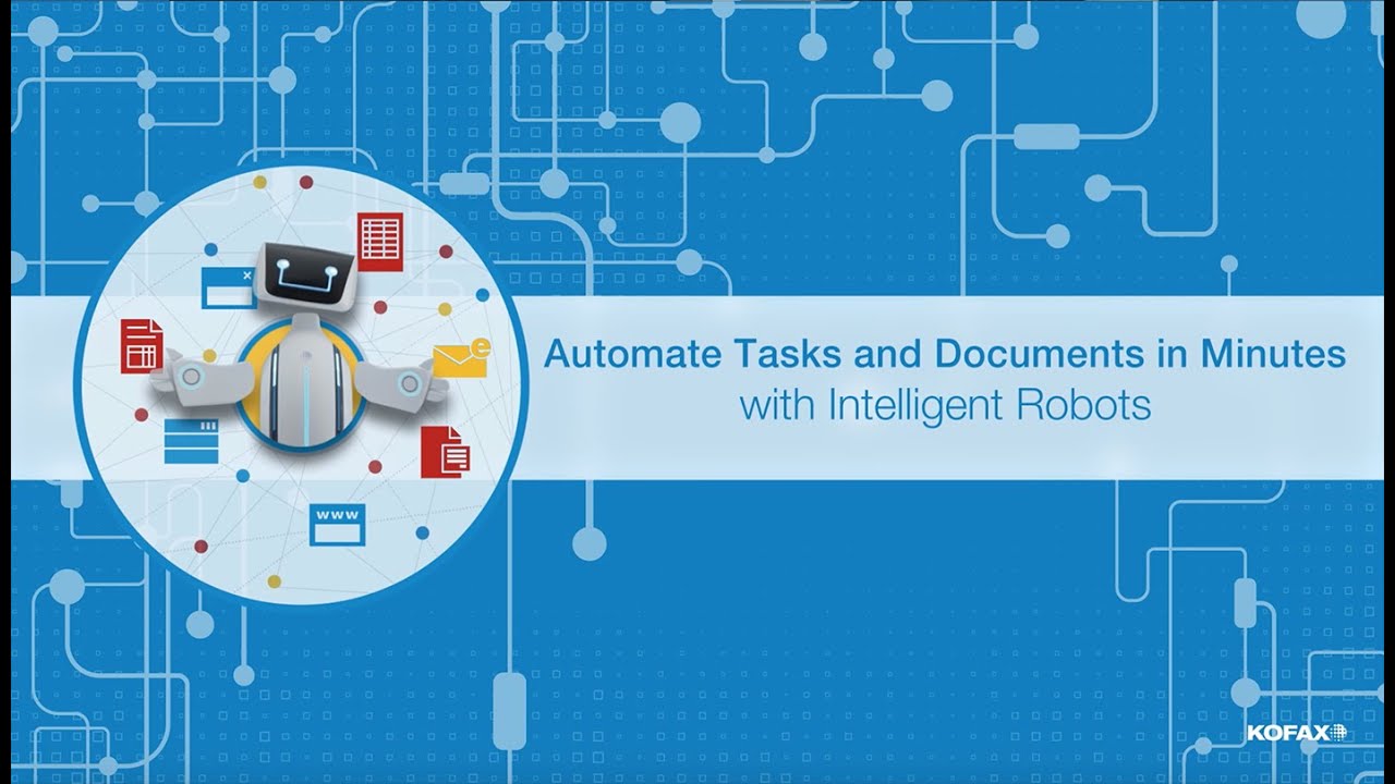 Automate Tasks and Documents in Minutes with Intelligent Robots