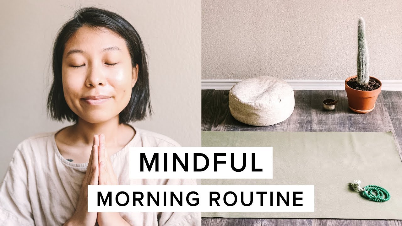 Mindful Morning Routine – Spiritual Minimalist & Simple Living