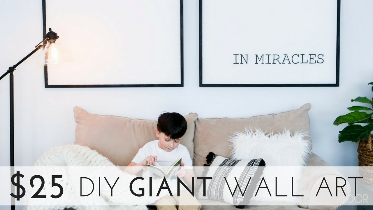 HOW TO MAKE MINIMALIST GIANT ART FOR UNDER $25