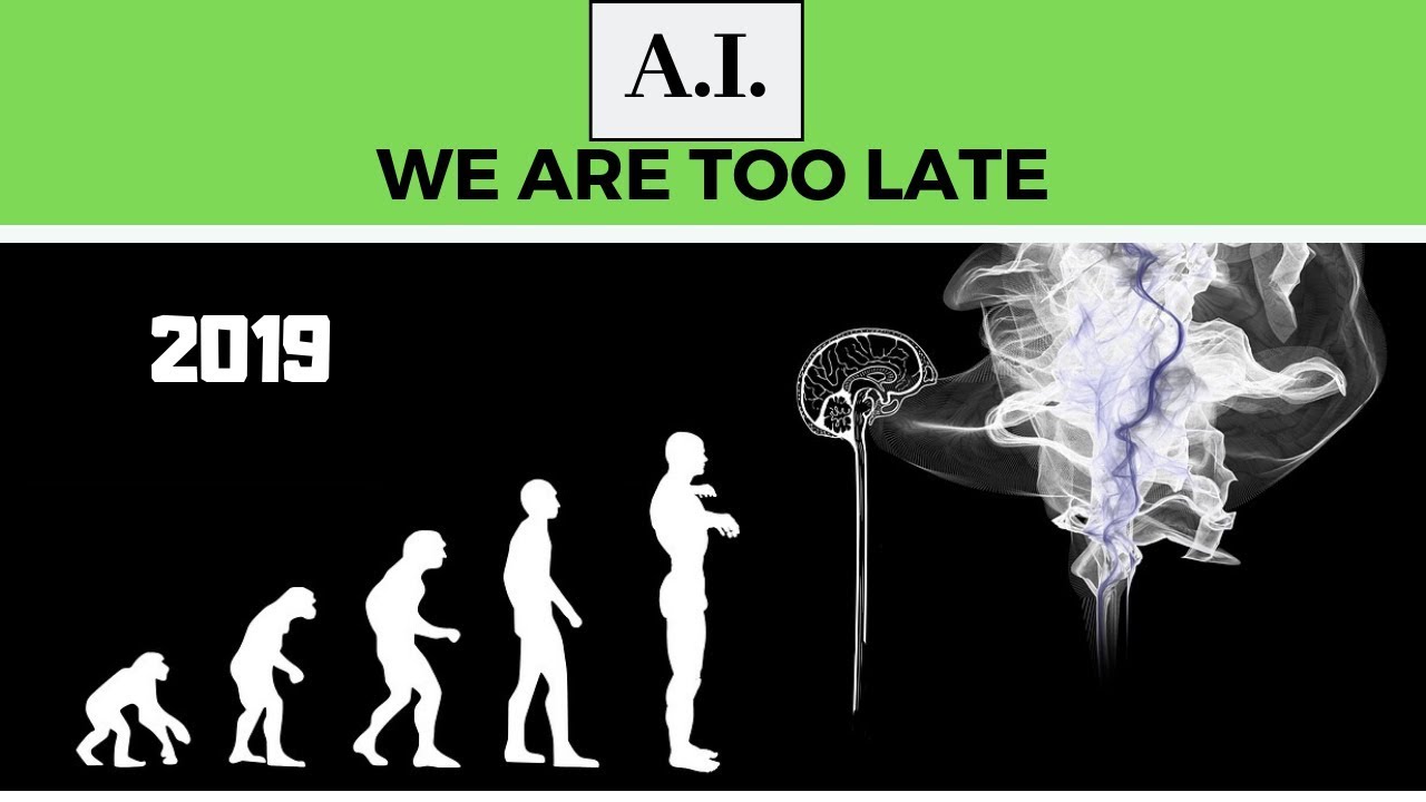 Artificial Superintelligence – Why It's Already Too Late – 2019 FACTS