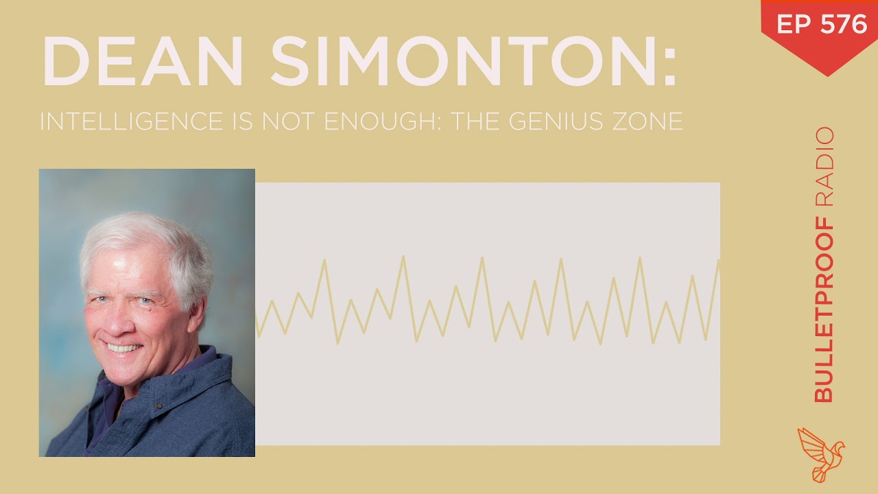 Intelligence is Not Enough: The Genius Zone – Dean Simonton #576
