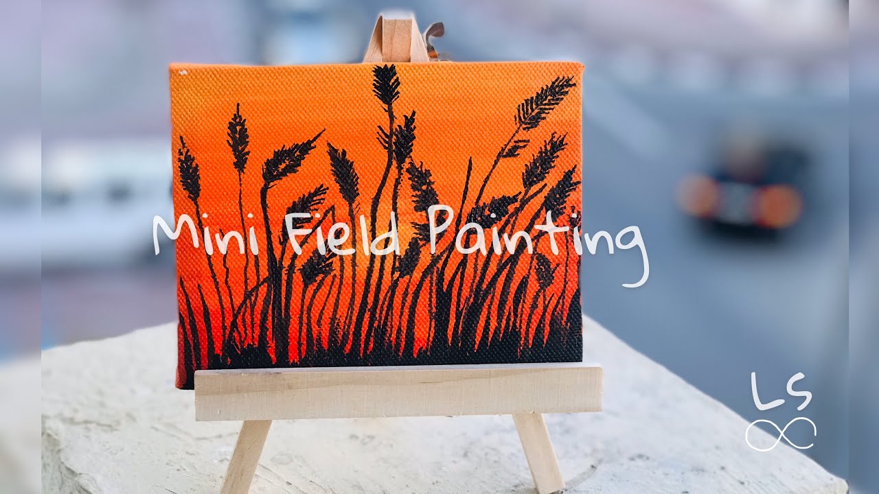 Mini Field Painting: Easy Miniature Canvas painting for Beginners