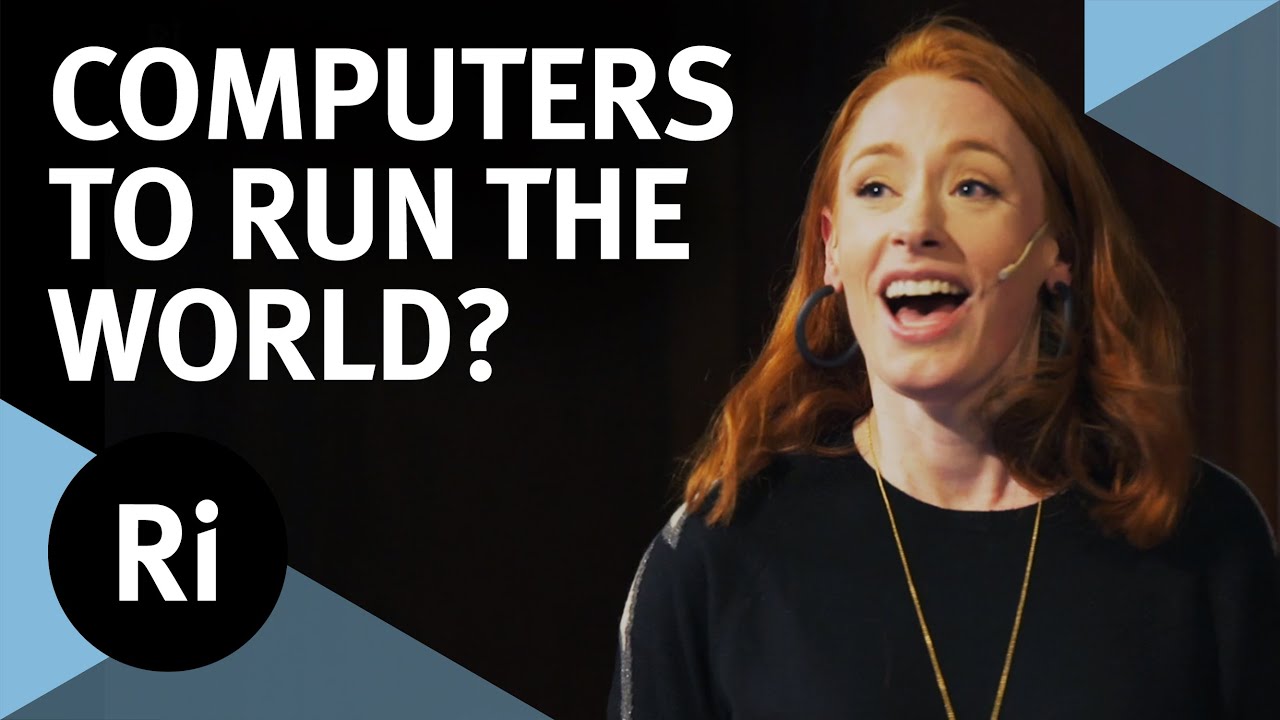 Should Computers Run the World? – with Hannah Fry