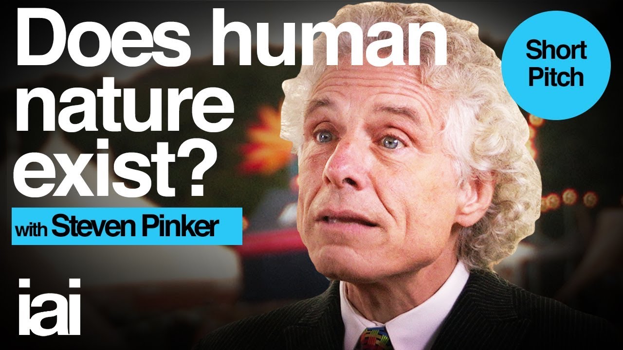 Steven Pinker | Does Human Nature Exist?