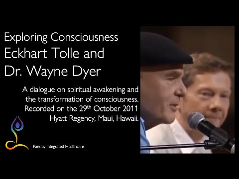 Eckhart Tolle and Wayne Dyer Discuss Consciousness, Nonduality, Spirituality
