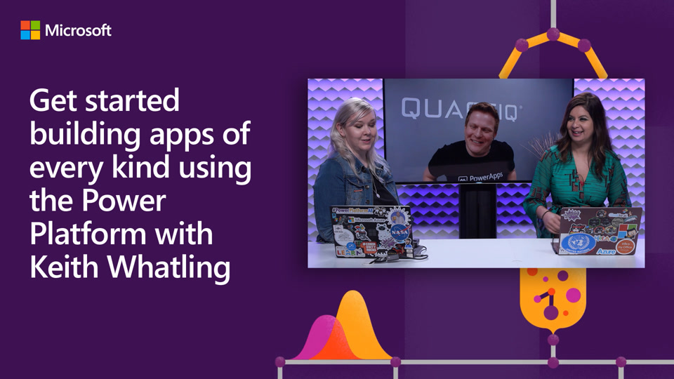 Get started building apps of every kind using the Power Platform with Keith Whatling