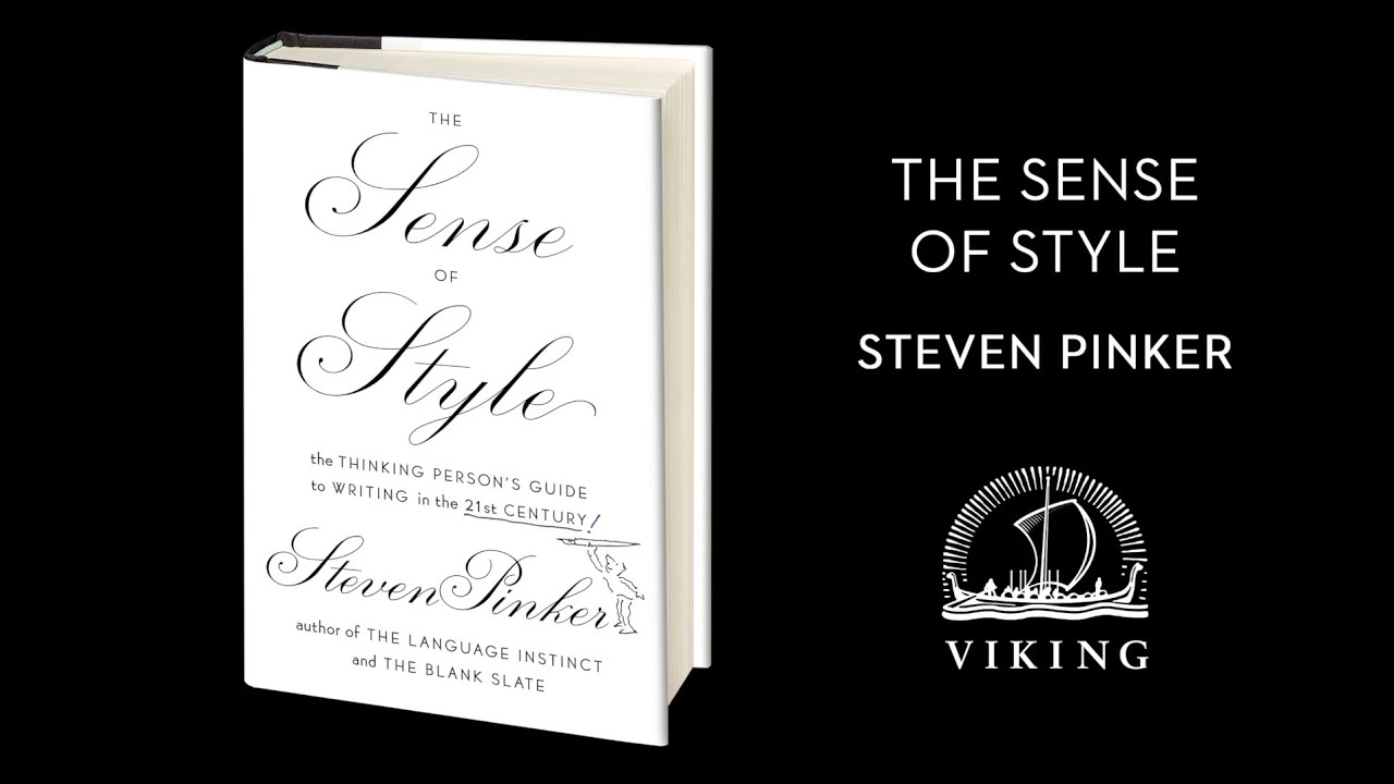The Sense of Style by Steven Pinker (book trailer)