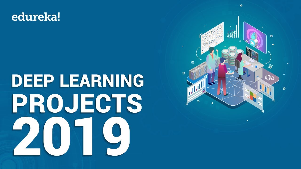Top Deep Learning Projects | Artificial Intelligence Projects | Deep Learning Training | Edureka