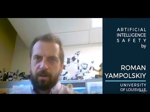 Roman Yampolskiy – Artificial Intelligence Safety – AI With The Best Oct 2017