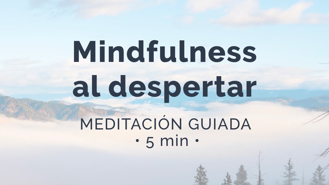 Mindfulness al despertar #005 | Meditación Guiada
