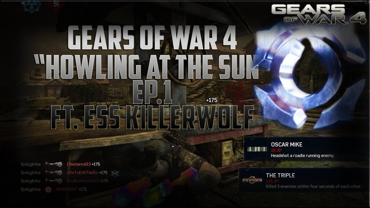 Gears of War 4 – Ess Helios "INSANE" "Howling at the Sun" Ep1 ft Ess KillerWolf