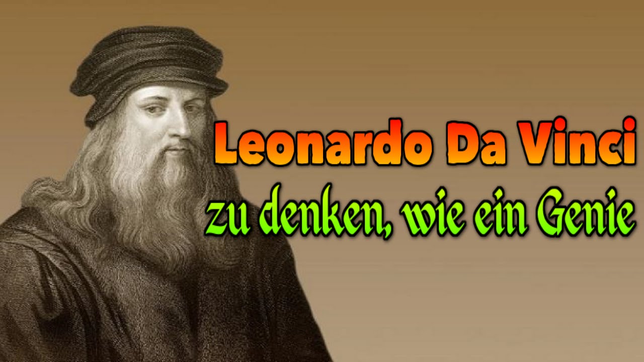 Leonardo Da Vinci – zu denken, wie ein Genie (Doku Hörspiel)