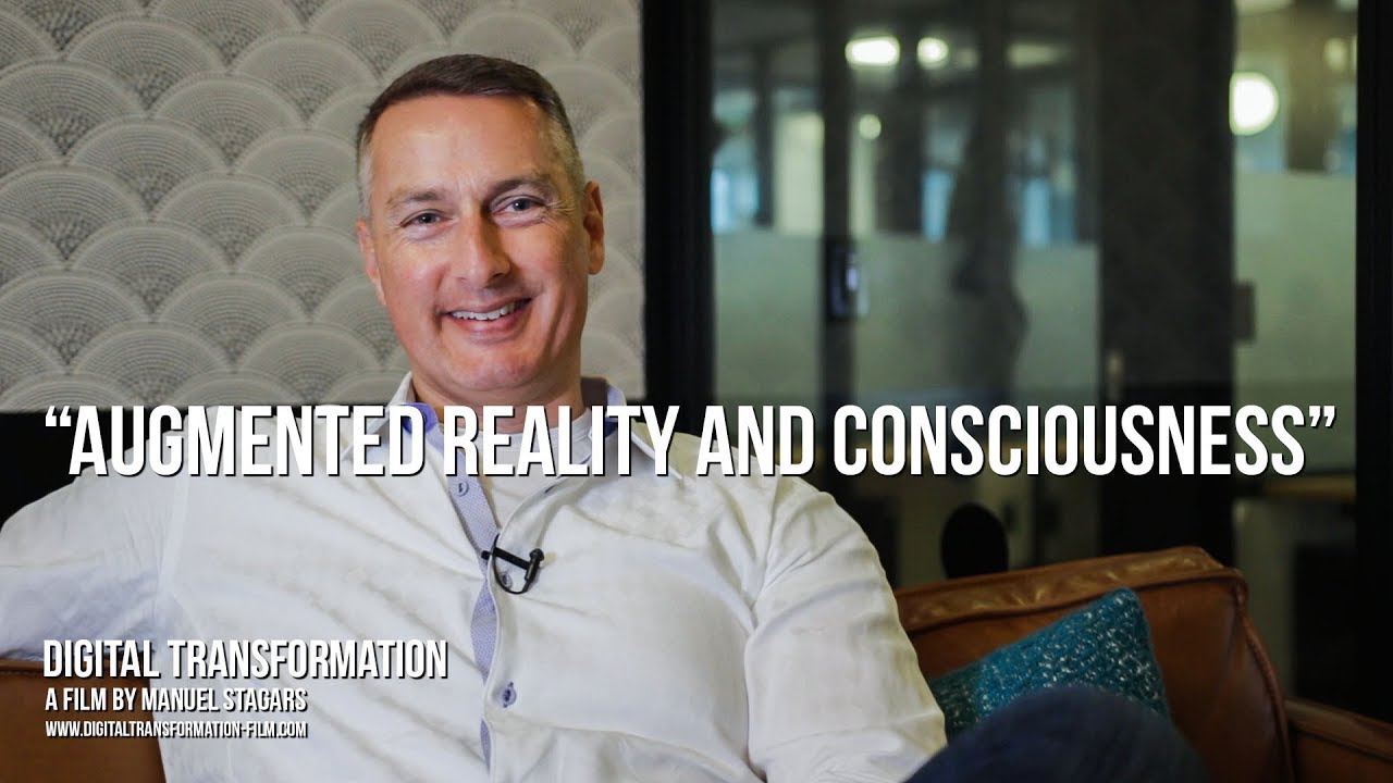Digital Transformation: Mark Halverson on "Augmented Reality and Consciousness"