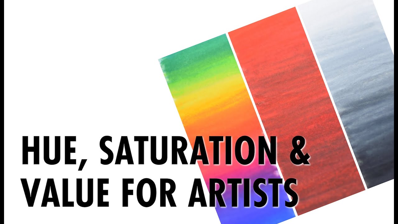 Basic Color Theory: Hue, Saturation and Value for Traditional Artists