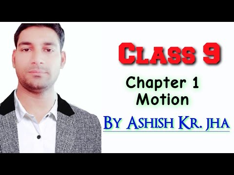 Chapter 1: Motion for class 9th
