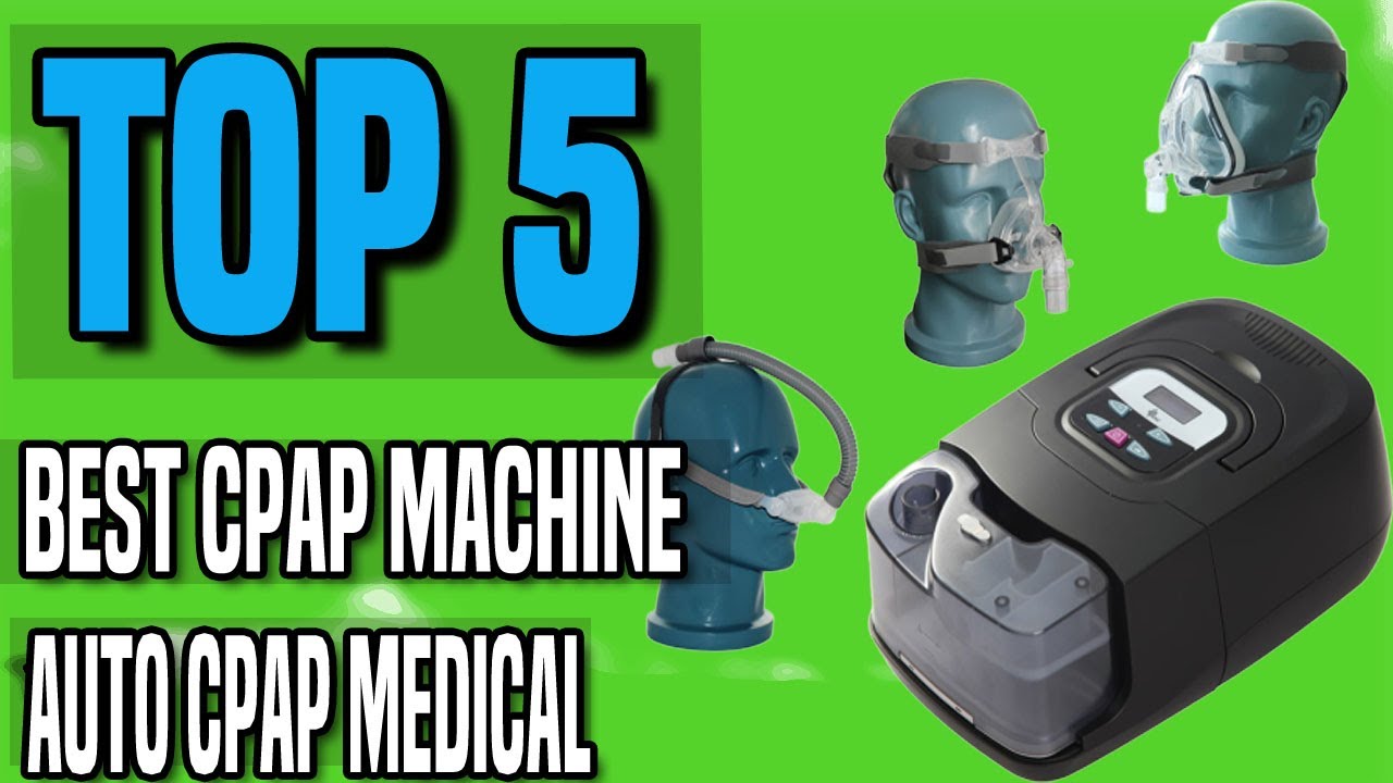 TOP 5 best cpap machine sleep apnea machine auto cpap medical