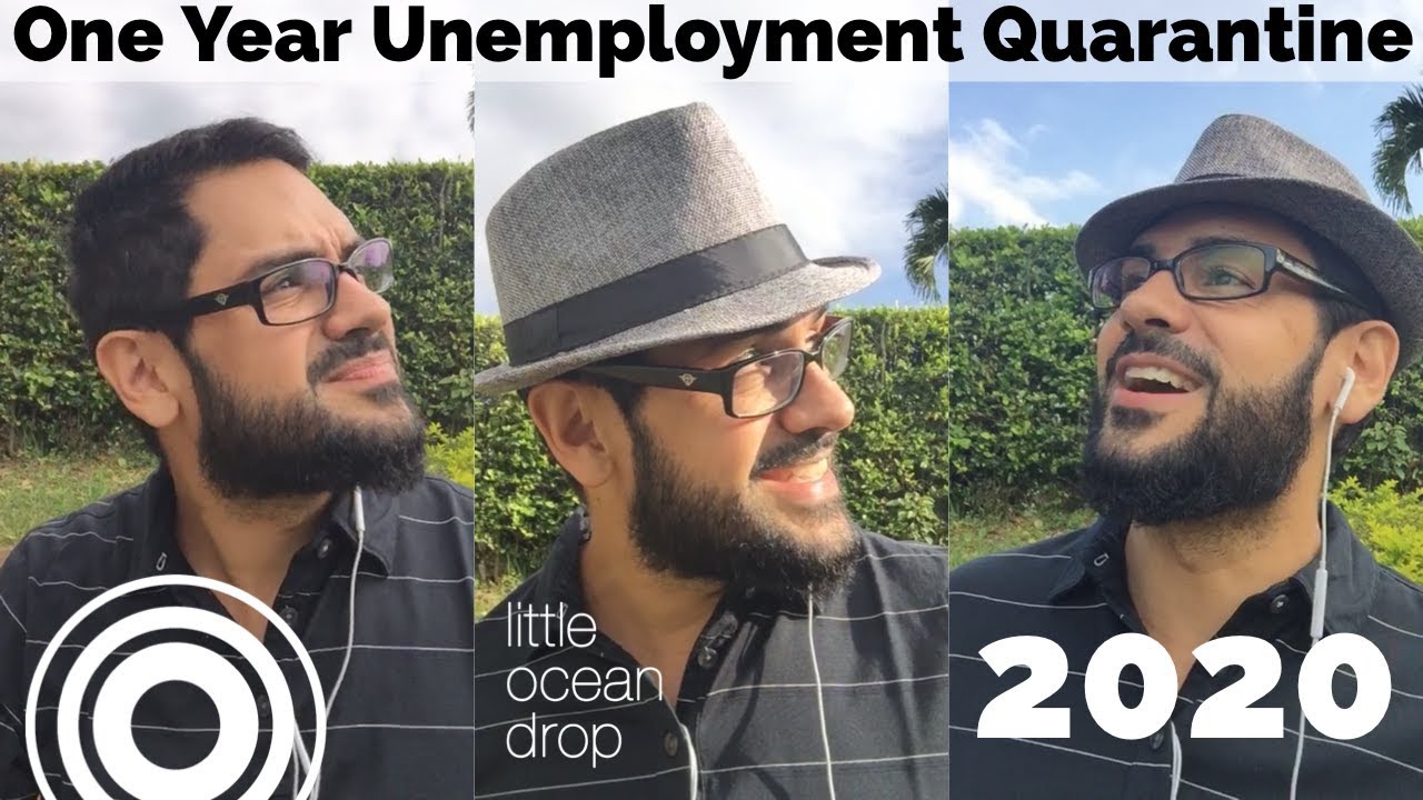 One Year Unemployment Quarantine 2020