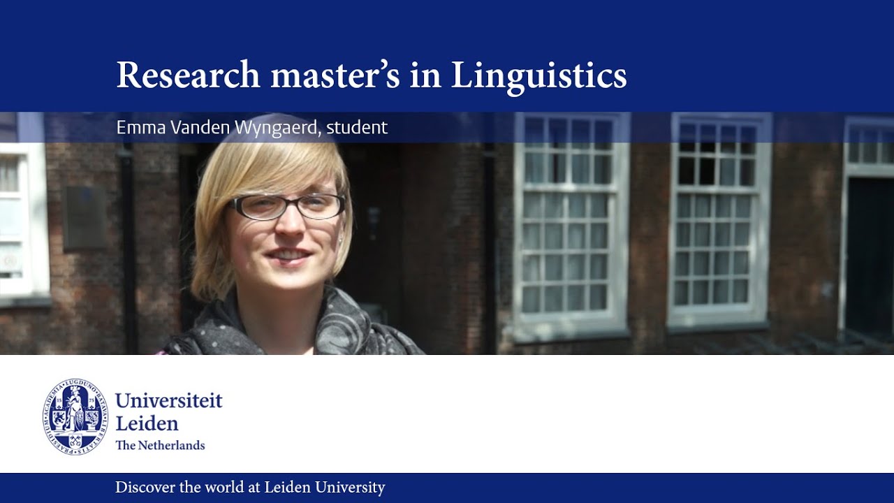 Emma about the Research Master’s Linguistics at Leiden University