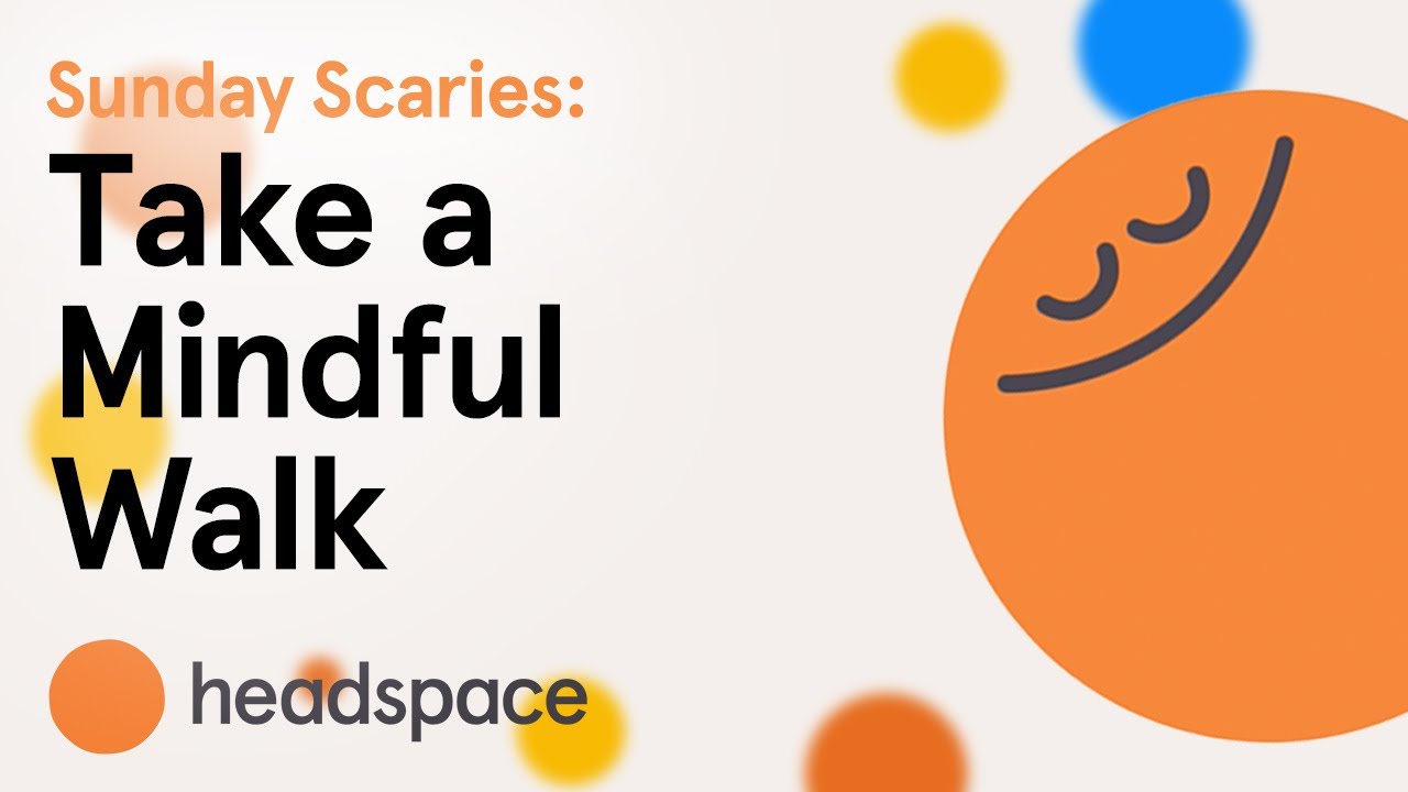 Sunday Scaries | Take a Mindful Walk