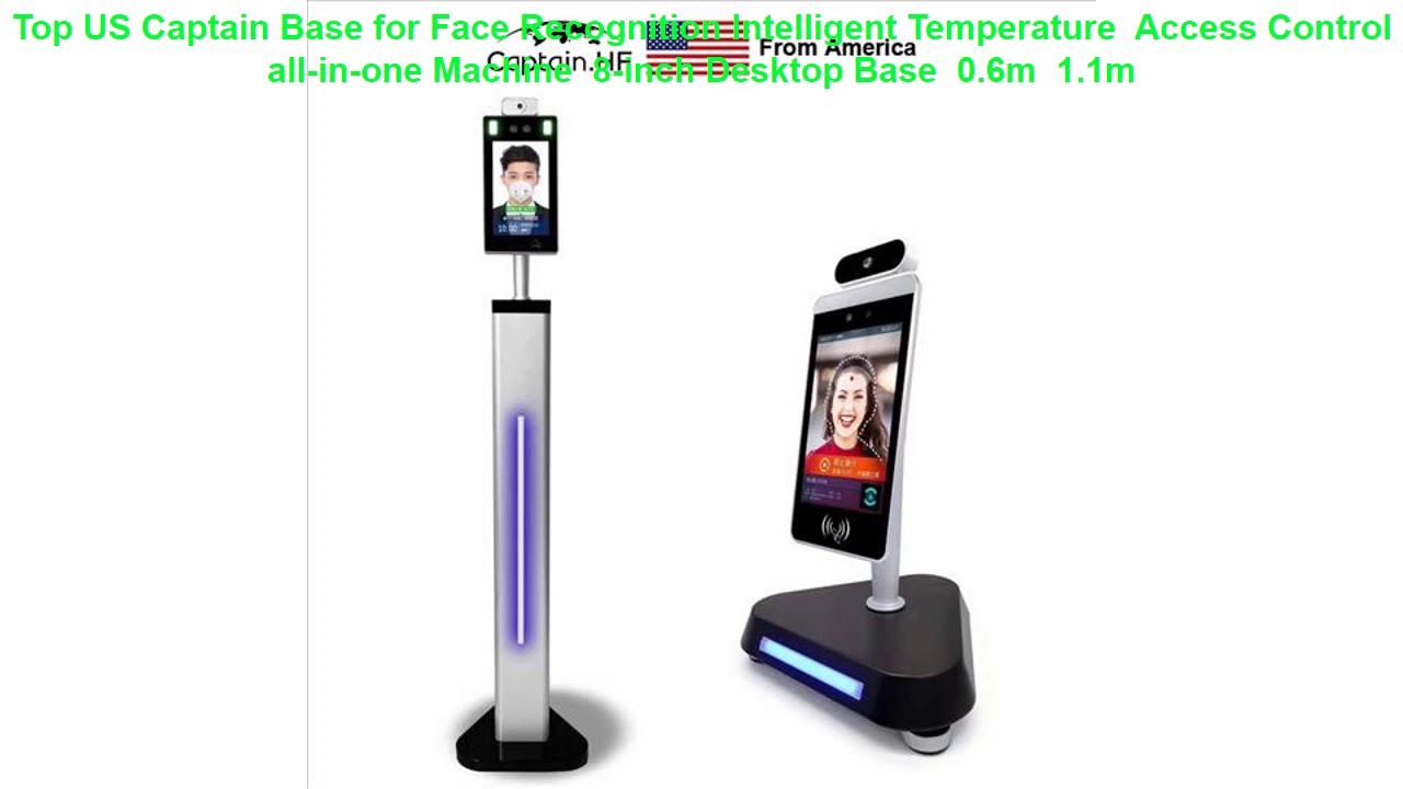 Top US Captain Base for Face Recognition Intelligent Temperature  Access Control all-in-one Machine