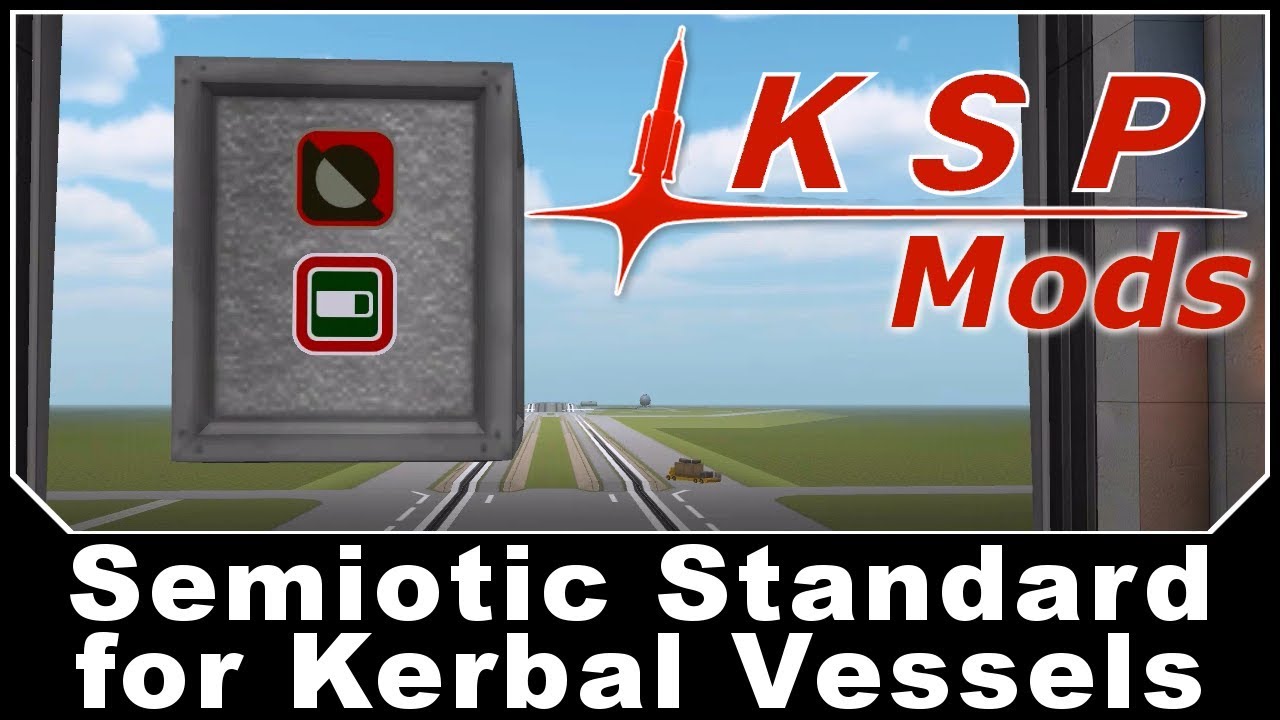KSP Mods – Semiotic Standard for Kerbal Vessels