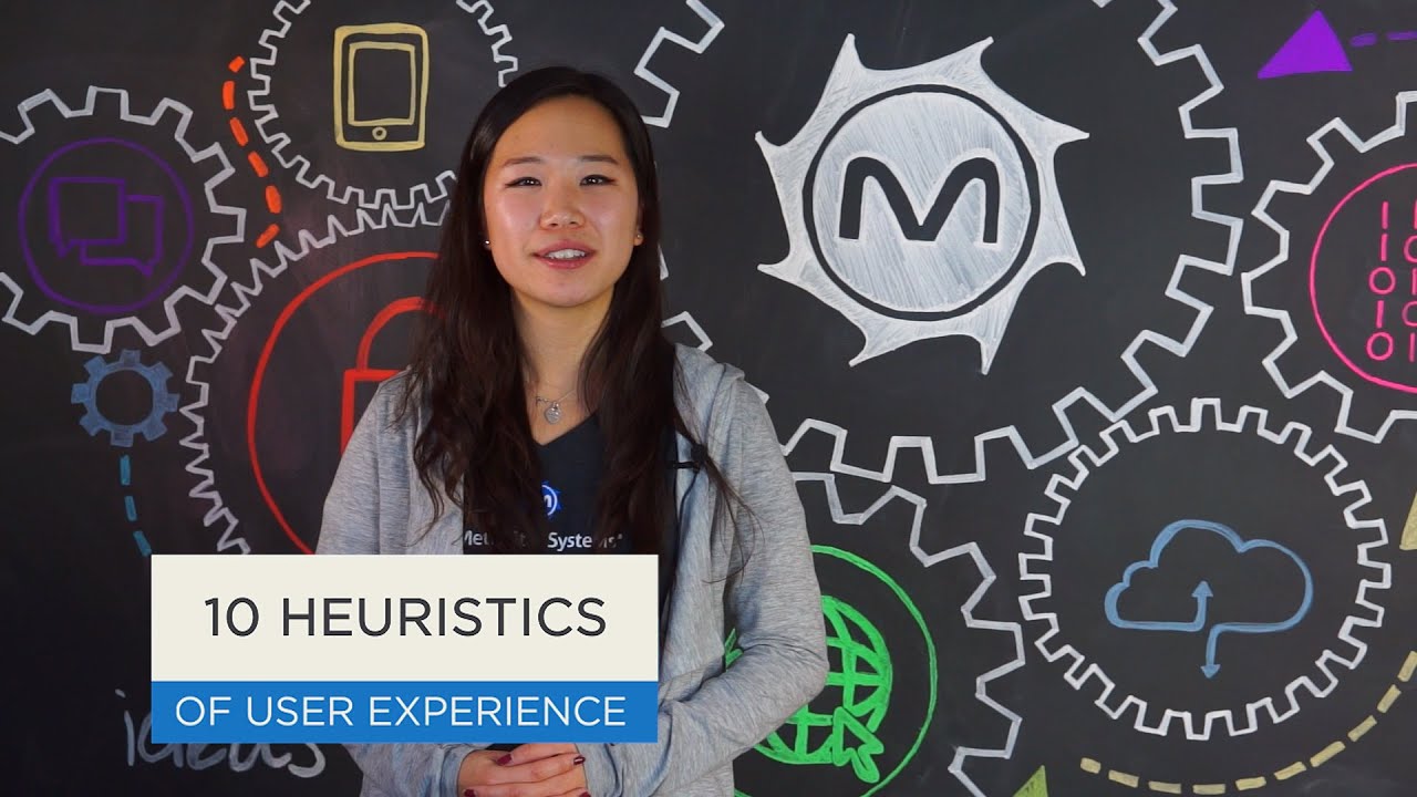 The 10 Heuristics of User Experience – MetroStar Minute #1