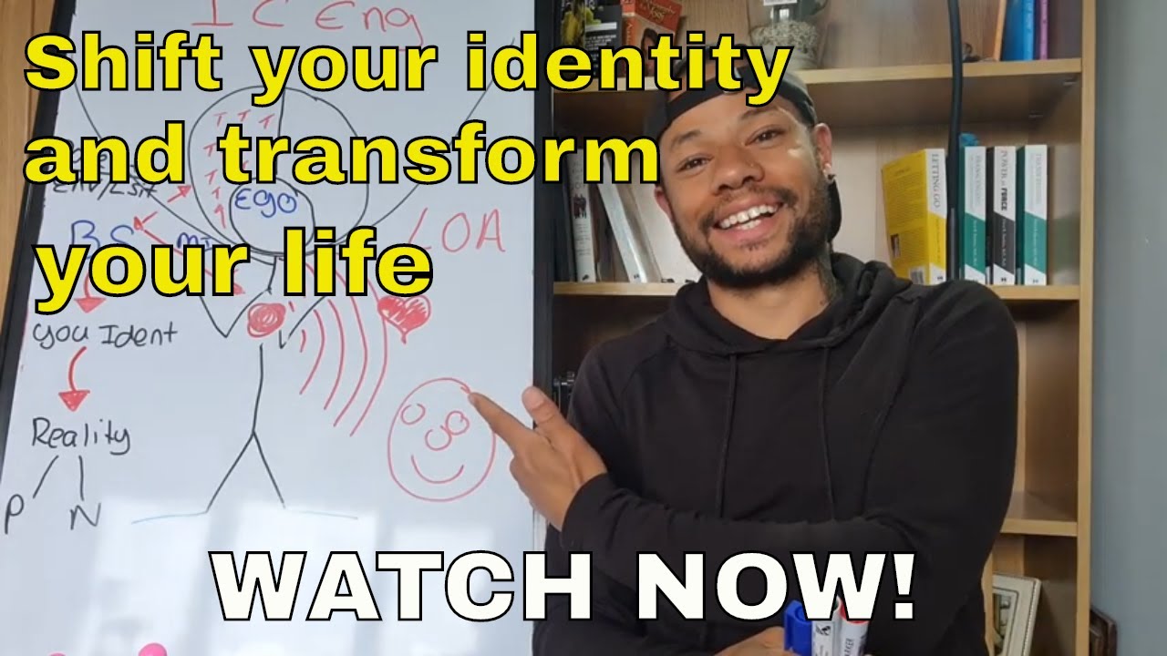 how to shift your identity and transform your life