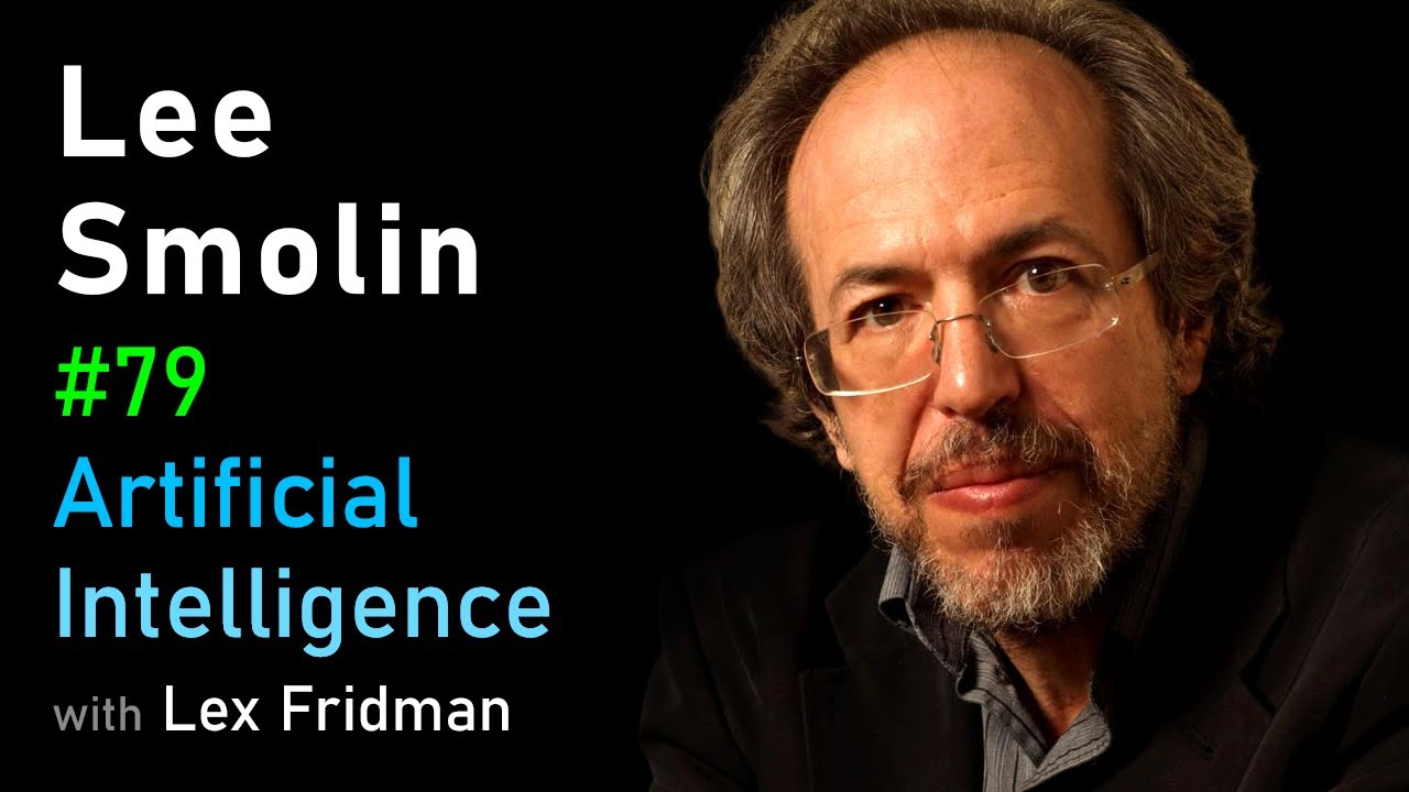 Lee Smolin: Quantum Gravity and Einstein's Unfinished Revolution | AI Podcast #79 with Lex Fridman